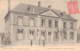 10 - MARCILLY LE HAYER / LA MAIRIE ET L'ECOLE - Marcilly