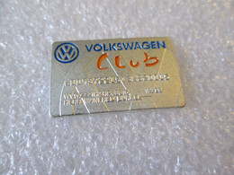 PIN'S    VOLKSWAGEN  CLUB   Version Argent Mat - Volkswagen