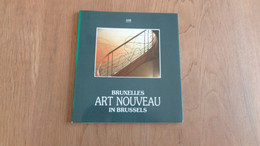 BRUXELLES ART NOUVEAU IN BRUSSELS Régionalisme Arts Belgique Architecture Victor Horta Strauven Saintenoy Hoffmann Pompe - Belgique