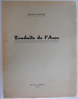 TRADUIT DE L' AME Par Berthe Bolsée Signé Dédicasé ° Jambes (Namur) CONDROZ LA HESBAYE - Autores Franceses