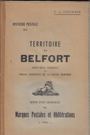 TERRITOIRE DE BELFORT. MARQUES POSTALES ET OBLITERATIONS. R. DE FONTAINES. MONTBELIARD 1961. 287p. - Frankrijk