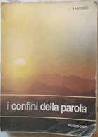 I Confini Della Parola	 Di A., E. , G. Tantucci,  1990,  Poseidonia - Juveniles