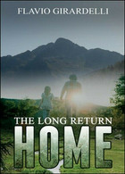 The Long Return Home, Di Flavio Girardelli,  2015,  Youcanprint - ER - Taalcursussen