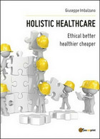 Holistic Healthcare  Di Giuseppe Imbalzano,  2014,  Youcanprint - ER - Sprachkurse