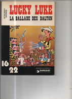 Lucky Luke (16/22) 55 La Ballade Des Dalton BE Dargaud 01/1979 Goscinny Morris (BI5) - Lucky Luke