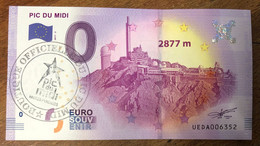 2017 BILLET 0 EURO SOUVENIR DPT 65 PIC DU MIDI AVEC TAMPON ZERO 0 EURO SCHEIN BANKNOTE PAPER MONEY - Essais Privés / Non-officiels