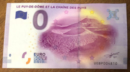 2017 BILLET 0 EURO SOUVENIR DPT 63 LE PUY DE DÔME ET LA CHAÎNE DES PUYS ZERO 0 EURO SCHEIN BANKNOTE PAPER MONEY - Essais Privés / Non-officiels