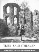 TRIER - KAISERTHERMEN Von Wilhelm REUSCH - Brochure En Allemand 1977 - - Arquitectura