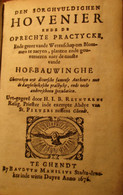 Den Sorghvuldighen Hovenier ... Hofbauwinghe ... - Door Reyntkens - Te Gent1676 - Dialect - Antiguos