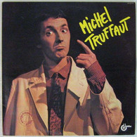 MICHEL  TRUFFAUT    LES BAVURES  A CHARLOT    13  TITRES   UNIDISC 1978 - Comiques, Cabaret