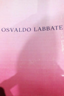 Osvaldo Labbate - Aa.vv. - Trevi Editore Roma - Lo - Arts, Architecture
