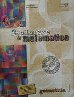 Esplorare La Matematica: Geometria 1  - Miglio, Colombano,  2008  - ER - Teenagers