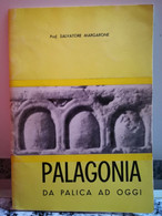 Palagonia ( Da Palica Ad Oggi ) Di Salvatore Margarone,  1766,  Kosmian-F - Histoire, Philosophie Et Géographie