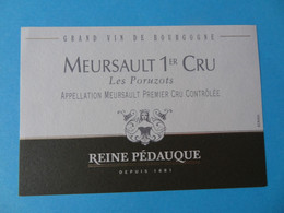 Etiquette Meursault 1er Cru Les Poruzots Reine Pédauque - Bourgogne