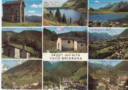 CARTOLINA  SALUTI DALL"ALTA VALLE BREMBANA BERGAMO,LOMBARDIA,BELLA ITALIA,MEMORIA,STORIA,CULTURA,VIAGGIATA 1968 - Bergamo