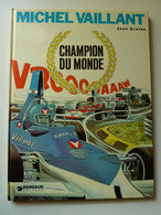 Michel Vaillant, Champion Du Monde, En EO En TTBE - Michel Vaillant