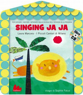 Singing Ja Ja- Con CD Audio - Gallucci -2012 - Enfants Et Adolescents