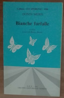 Bianche Farfalle - Dondi Meris - G.E.V.,1986 - A - Arte, Architettura