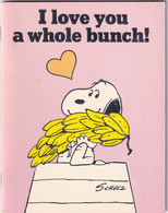 SCHULZ  I Love You A Whole Bunch! - Andere & Zonder Classificatie