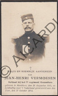 Jean-Henri VERMOESEN °1882 Merchtem †1914 Yzer - WOI/ Soldaat 2e Regiment Grenadiers (F247) - Obituary Notices