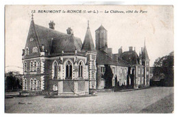 (37) 1869, Beaumont La Ronce, L Roy 12, Le Château, Coté Du Parc - Beaumont-la-Ronce