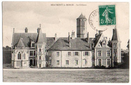 (37) 1867, Beaumont La Ronce, Chaillou, Le Château - Beaumont-la-Ronce