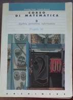Corso Di Matematica 2 - Domingo Paola, Claudio Romeni - Archimede,1994 - A - Ragazzi