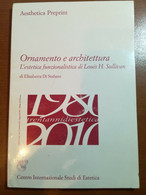 Ornamento E Architettura - Elisabetta Di Stefano - C.I.S.E. - 2010 - M - Arts, Architecture