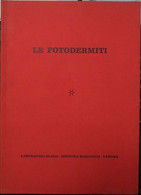 Le Fotodermiti	 Di A.a.v.v,  1970?,  Laboratori Glaxo Istituto Biologico - Collections