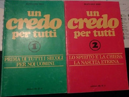 Un Credo Per Tutti 1-2 - Bernard Bro,  1983,  Editrice Elle Di Ci - Verzamelingen