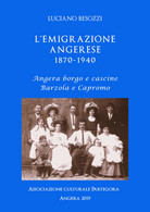 L’emigrazione Angerese 1870-1940 - Luciano Besozzi,  Youcanprint - P - Kunst, Architectuur