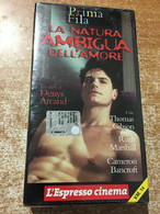 La Natura Ambigua Dell'amore- Vhs - 1993-  Denys Arcand -L'Espresso Cinema-F - Lotti E Collezioni