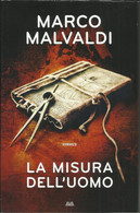 MARCO MALVALDI - La Misura Dell'uomo. - Gialli, Polizieschi E Thriller