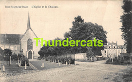 CPA BOIS SEIGNEUR ISAAC L'EGLISE ET LE CHATEAU - Eigenbrakel