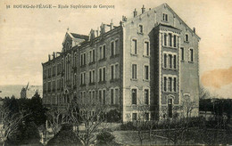 Bourg De Péage * école Supérieure De Garçons * Groupe Scolaire - Otros & Sin Clasificación