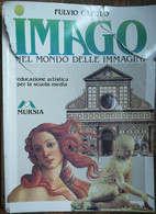 Imago - Caputo - Gruppo Ugo Mursia Editore S.P.A.,1997 - R - Arte, Architettura