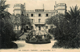 Tamaris * Toulon * Le Grand Hôtel - Tamaris