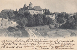 Suisse - Châteaux - La Sarraz - Le Château - Circulée 13/08/1903 - Au