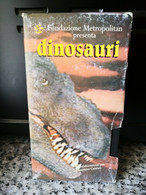 Dinosauri - Vhs 1999- Fondazione Metropolitan-F - Lotti E Collezioni