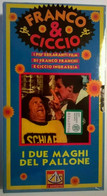 Franco E Ciccio I Due Maghi Del Pallone - Vhs - 1995 -il Sestante-F - Colecciones