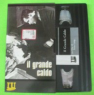 Il Grande Caldo - Vhs -1998 - L'U.multimedia -F - Verzamelingen