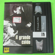 Il Grande Caldo - Vhs -1998 - L'U.multimedia -F - Collections