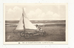 Cp, Sports , Le SKIFF Sur La Plage ,char à Voile , 62 , LE TOUQUET-PARIS-PLAGE , Vierge - Zeilen