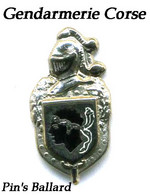 Pin's Gendarmerie Corse Armée Militaire Ballard - Militaria