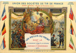 Militaria * Union Des Sociétés De Tir De France * " Les Poilus Au Front " * Cpa Illustrateur * 1916 * Ww1 War - Oorlog 1914-18