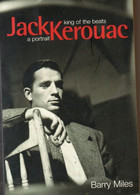 Barry Miles. Jack Kerouac King Of The Beats. A Portrait. - Letteratura