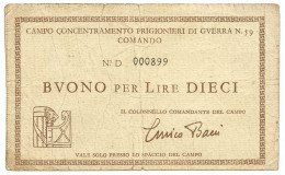 10 LIRE PRIGIONIERI GUERRA CAMPO DI CONCENTRAMENTO N 59 SERVIGLIANO 1939/1945 BB - Sonstige & Ohne Zuordnung