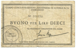 10 LIRE PRIGIONIERI GUERRA CAMPO CONCENTRAMENTO N 70 MONTE URANO (FM) 1939/45 BB - Altri & Non Classificati