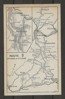 CARTE PLAN 1914 - St ÉTIENNE Et Ses ENVIRONS - ROCHETAILLÉE TERRENOIRE St HÉAND BOURG ARGENTAL DUNIERES - Cartes Topographiques