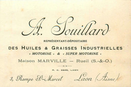 Laon * A. SOUILLARD Représentant Des Huiles Graisses Industrielles MOTORINE 3 Rampe St Marcel * Carte De Visite Ancienne - Laon